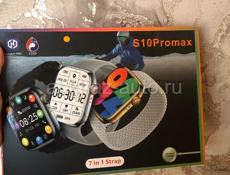  Smart watch s10 ProMax совершенно новые!